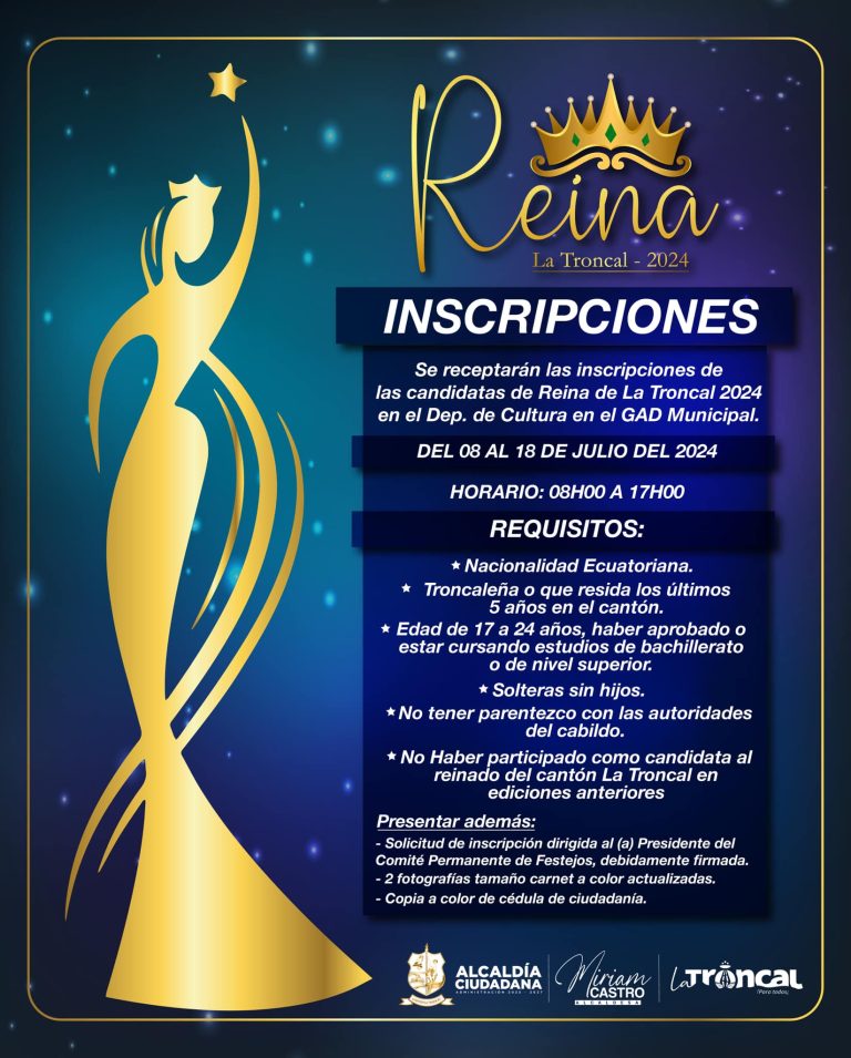 Reina de La Troncal 2024 – Inscripciones.