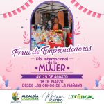 DÍA INTERNACIONAL DE LA MUJER – FERIA DE EMPRENDEDORAS